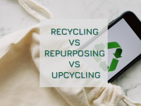 What’s the Difference Between Recycling, Repurposing, and Upcycling?